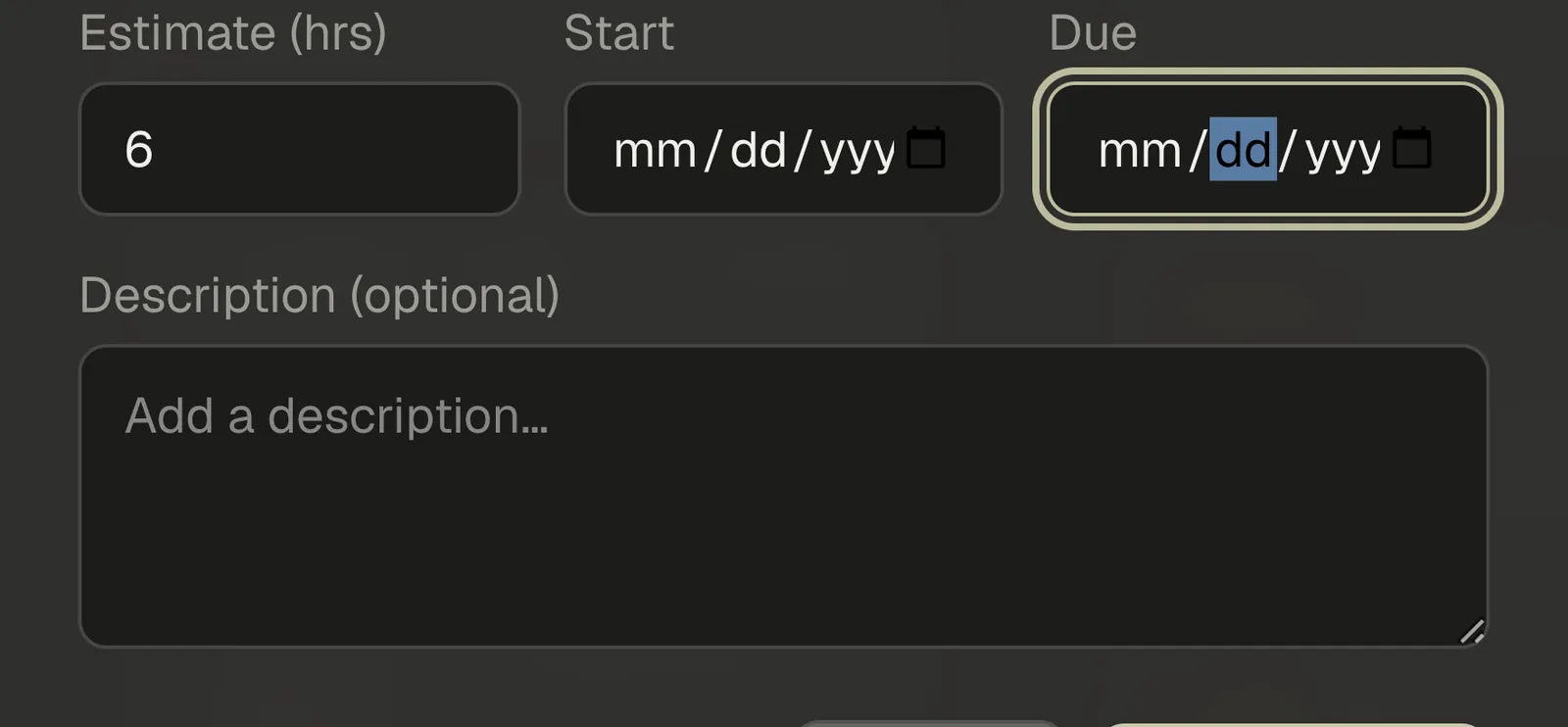 The Estimate (hrs), Start and Due fields side by side, with a date picker open.